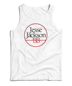 Jesse Jackson 88 Tank Top For UNISEX Jesse Jackson 88 Tank Top For UNISEX