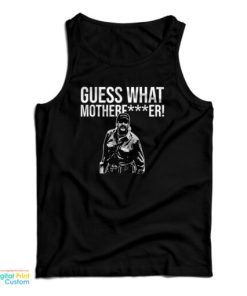 Joe Exotic Guess What Motherfucker Tank Top For UNISEX