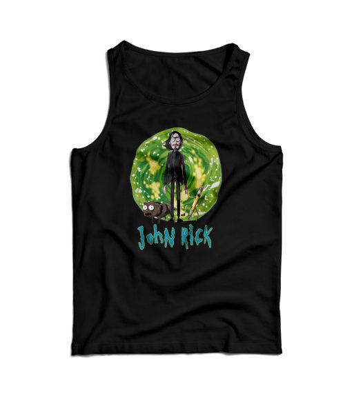 John Rick John Wick Rick And Morty Tank Top For Men And Women