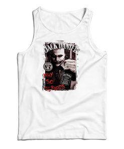 Joker Why So Serious Jack Daniels Tank Top Joker Why So Serious Jack Daniels Tank Top
