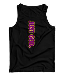 Just God Tank Top For UNISEX Just God Tank Top For UNISEX