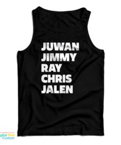Juwan Jimmy Ray Chris Jalen Tank Top