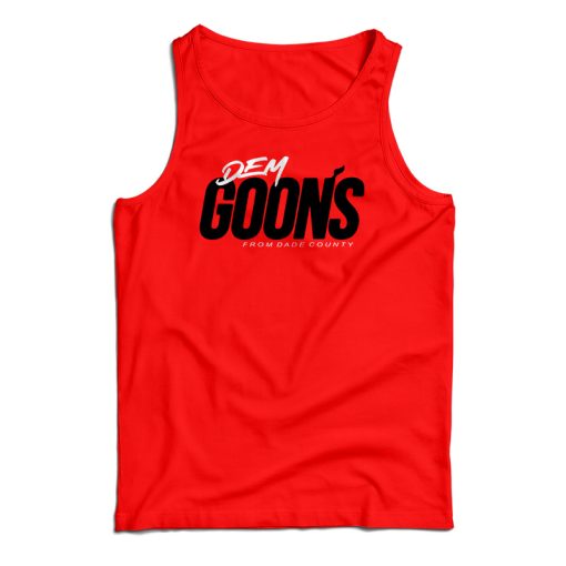 Kendrick Perkins Dem Goons from Dade County Tank Top For UNISEX