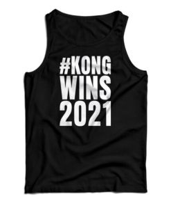 Kong Wins 2021 Tank Top For UNISEX