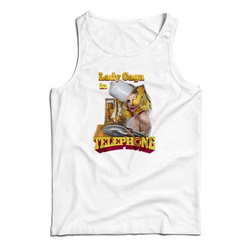 Lady Gaga In Telephone Tank Top For UNISEX