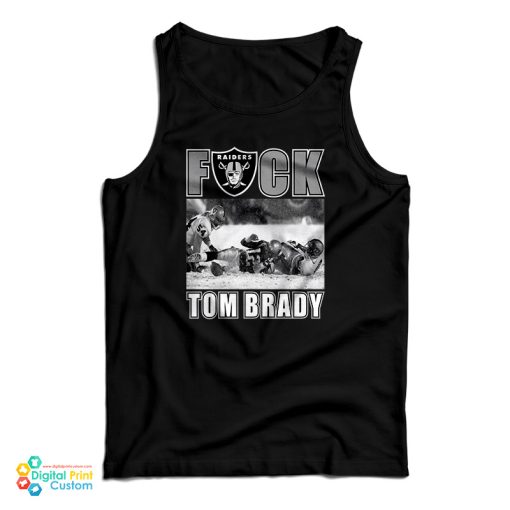 Las Vegas Raiders Fuck Tom Brady Tank Top For UNISEX