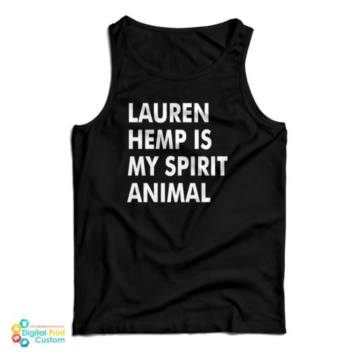 Lauren Hemp Is My Spirit Animal Tank Top