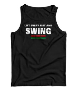 Lift Every Fist And Swing African Pride Tank To