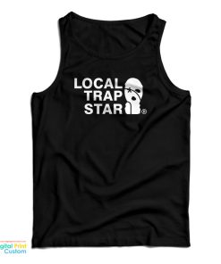 Local Trap Star Tank Top For UNISEX Local Trap Star Tank Top For UNISEX
