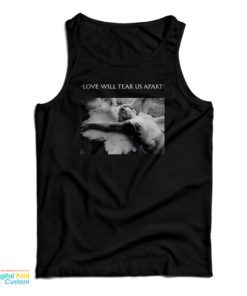 Louis Tomlinson Love Will Tear Us Apart Tank Top For UNISEX