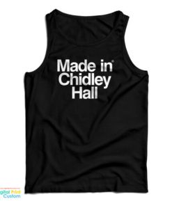 Made In Chidley Hall Tank Top