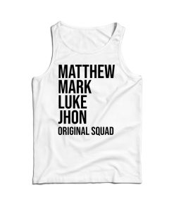 Matthew Mark Luke And John Tank Top Cheap For Mens And Womens 1