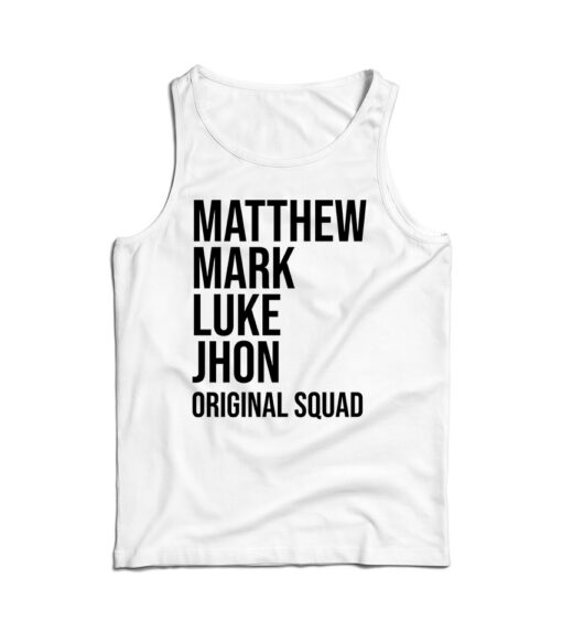 Matthew Mark Luke And John Tank Top Cheap For Men's And Women's Matthew Mark Luke And John Tank Top Cheap For Men's And Women's