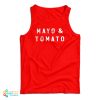 Mayo And Tomato Tank Top For UNISEX