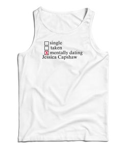 Mentally Dating Jessica Capshaw Tank Top