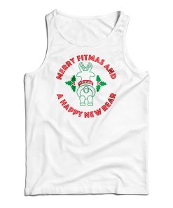 Merry Fitmas And A Happy New Rear Tank Top