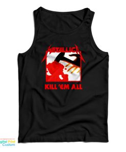 Metallica Kill ‘Em All Tank Top For UNISEX Metallica Kill ‘Em All Tank Top For UNISEX