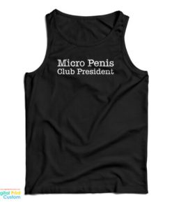 Micro Penis Club President Tank Top