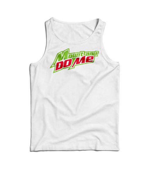 Mount And Do Me Tank Top For Men’s And Women’s