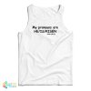 My Pronouns Are He Is Risen John 8 12 Tank Top