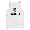 NO TO CORONA VIRUS COVID – 19 Tank Top For Men’s And Women’s