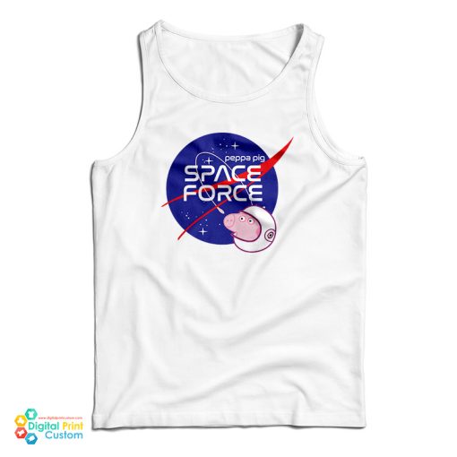 Nasa Parody Peppa Pig Space Force Tank Top For UNISEX