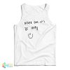 Never Give Up Be Happy Tank Top