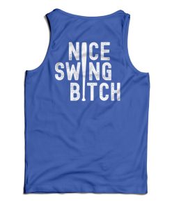 Nice Swing Bitch Los Angeles Baseball Tank Top 1