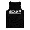No Snakes Tank Top Cheap Funny For Men’s And Women’s