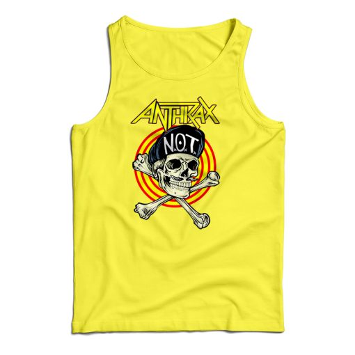 Not Man Anthrax Tank Top For UNISEX