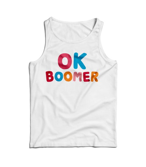 Ok Boomer Tank Top Cheap For Men’s And Women’s