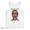 Patrick Bateman American Psycho Movie Tank Top For UNISEX