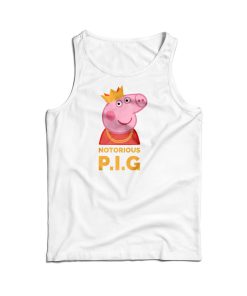 Peppa Pig X Notorious B.I.G Parody Tank Top For Men’s And Women’s Peppa Pig X Notorious B.I.G Parody Tank Top For Men’s And Women’s