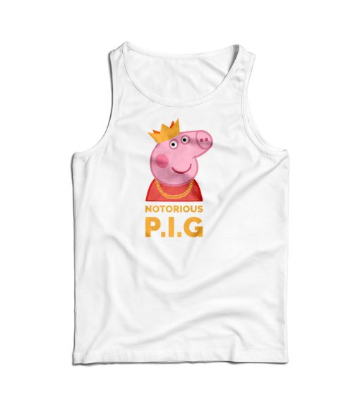 Peppa Pig X Notorious B.I.G Parody Tank Top For Men’s And Women’s