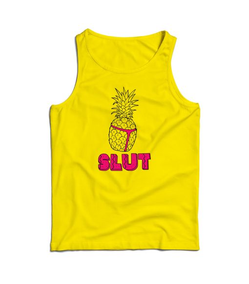 Pineapple Slut Tank Top Cheap For Men’s And Women’s