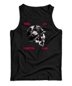 Power Lies Corruption Chaos Tank Top Power Lies Corruption Chaos Tank Top