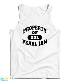 Property Of Pearl Jam Tank Top Property Of Pearl Jam Tank Top