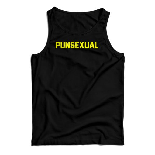 Punsexual Tank Top For UNISEX