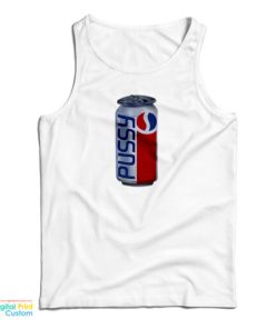 Pussy Pepsi Cola Tank Top For UNISEX