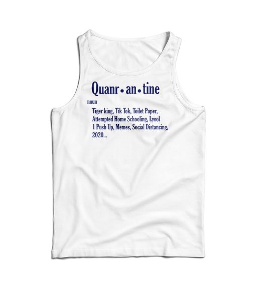 Quarantine Definition Noun Tank Top For Men’s And Women’s