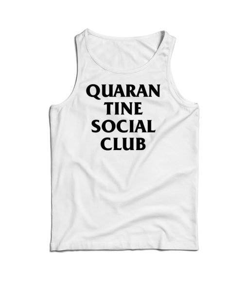 Quarantine Social Club Virus Tank Top For Men’s And Women’s