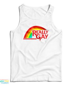 Really Gay Tank Top For UNISEX Really Gay Tank Top For UNISEX