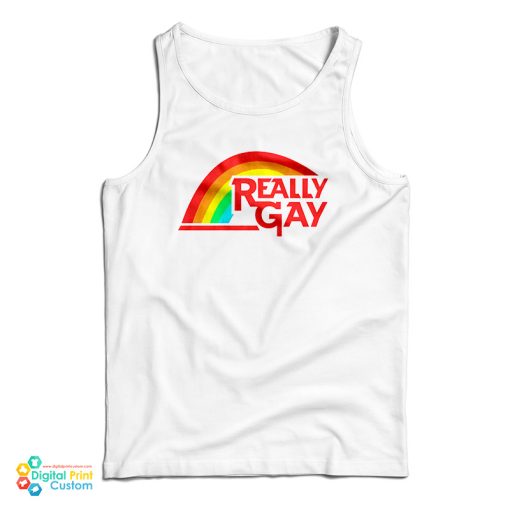 Really Gay Tank Top For UNISEX