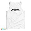 Registered Sex Defender Tank Top For UNISEX