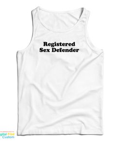 Registered Sex Defender Tank Top For UNISEX Registered Sex Defender Tank Top For UNISEX