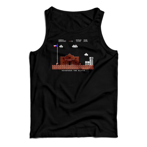 Remember the Alamo Mario Tank Top