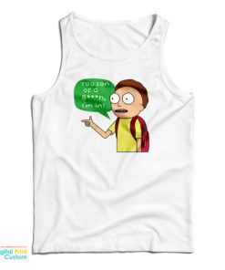 Rick And Morty You Son Of A Bitch I’m In Tank Top For UNISEX