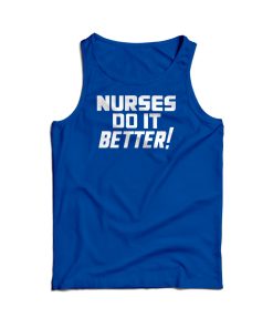 Robert Plant Nurses Do It Better Tank Top For Men’s And Women’s