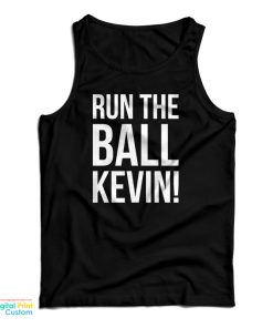 Run The Ball Kevin Tank Top For UNISEX Run The Ball Kevin Tank Top For UNISEX