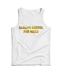Satan’s School For Girls Tank Top Cheap For Men’s And Women’s